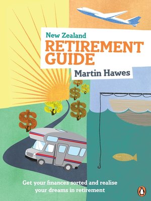 cover image of The New Zealand Retirement Guide